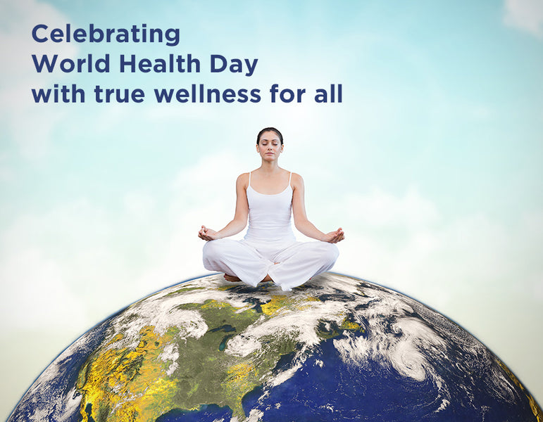 Celebrating World Health Day with healthy conscious living.